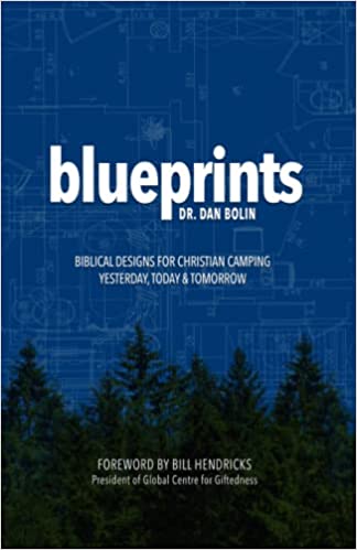 Blueprints: Biblical Designs for Christian Camping