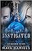 Instigated (Daywalker Academy #3)