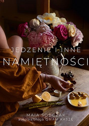 Jedzenie i inne namiętności