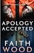 Apology Accepted: a Colbie Colleen Cozy, Suspense Mystery: "Cozy in, and get ready for a 'take me away' read!" (Colbie Colleen Cozy, Suspense Mysteries Book 3)