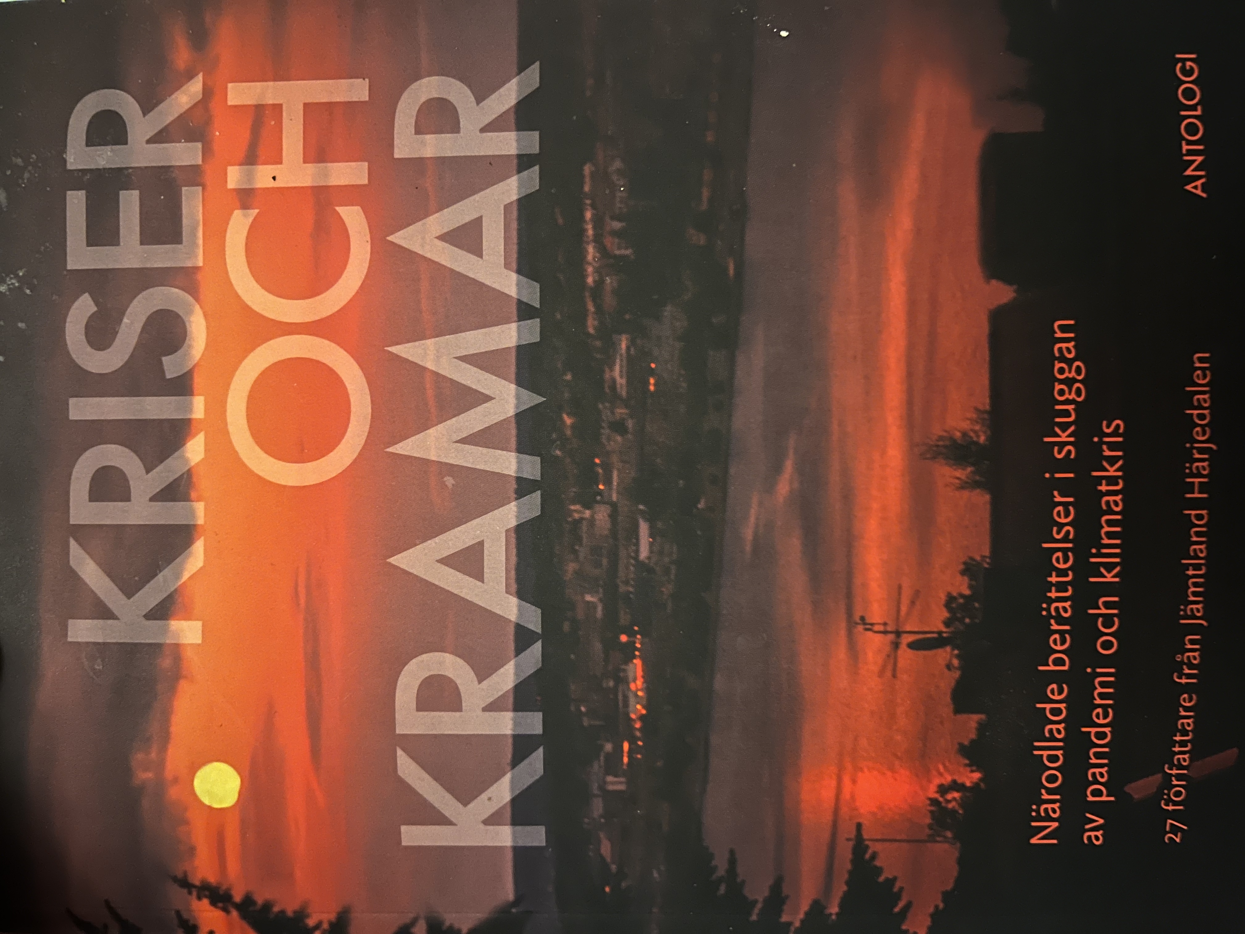 Kriser och kramar - Närodlade berättelser i skuggan av pandemi och klimatkris