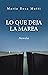 Lo que deja la marea (Spanish Edition)