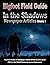 Bigfoot Field Guide - In the Shadows - Newspaper Articles by D.W. Lee