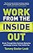 Work from the Inside Out: Break Through Nine Common Obstacles and Design a Career That Fulfills You