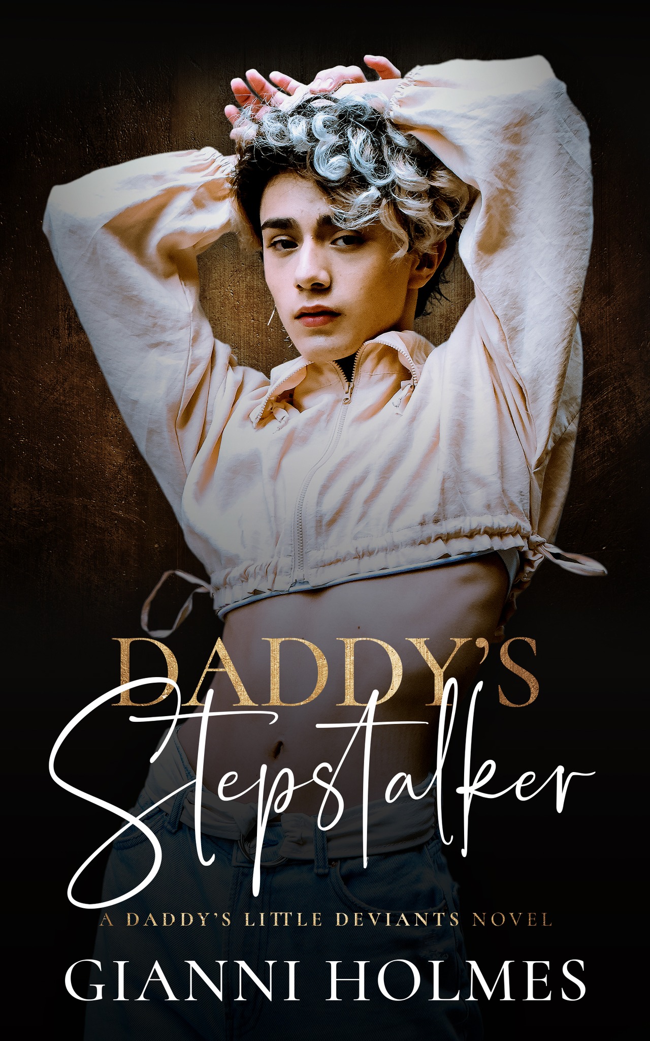 Daddy's Stepstalker (Daddy's Little Deviants)