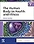 The Human Body in Health and Illness - E-Book by Barbara Herlihy