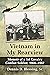 Vietnam in My Rearview: Memoir of a 1st Cavalry Combat Soldier, 1966-1967