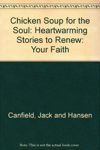 Chicken Soup for the Soul: Heartwarming Stories to Renew