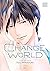 Change World, Vol. 2 (Sayonara Game, #3)