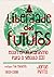 A Liberdade dos Futuros: Ec...