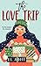 The Love Trip: A heartwarmi...