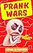 PRANK WARS: 99 Go-To Harmless Pranks In 2022