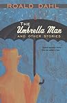 The Umbrella Man ...