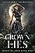 Crown of Lies by Alexandra Nicholson Crown of Lies by Alexandra Nicholson