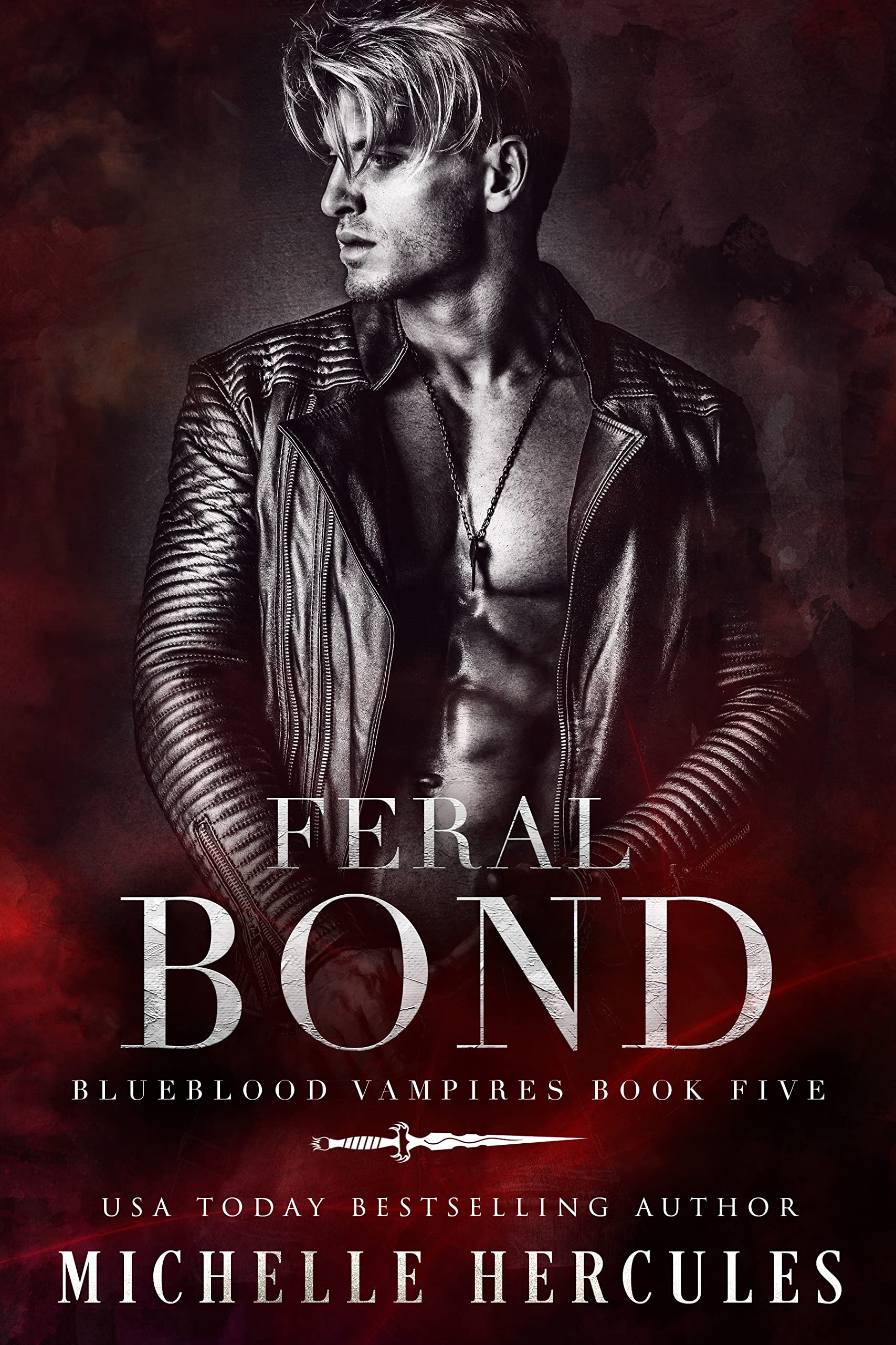 Feral Bond (Blueblood Vampires, #5)
