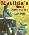 Matilda's Movie Adventures Matilda's Movie Adventures