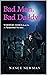 Bad Man. Bad Daddy? by Nance Newman