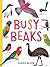 Busy Beaks
