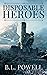 Disposable Heroes by B.L Powell