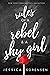 Rules of a Rebel and a Shy Girl (Confessions Series)
