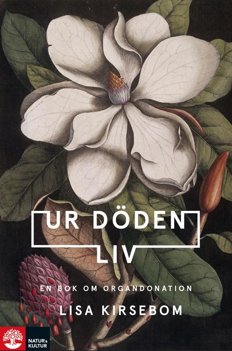 Ur döden liv: en bok om organdonation (Hardcover)