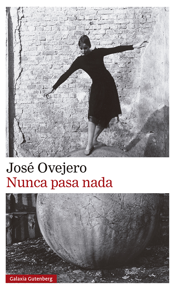Portada de Nunca pasa nada, de José Ovejero