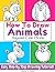 How to Draw Animals: Easy S...