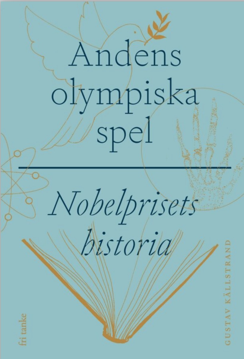 Andens olympiska spel: Nobelprisets historia