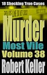 Murder Most Vile ...