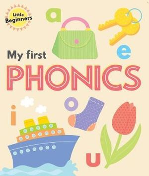 Little Beginners : My First Phonics (Board book)