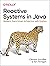 Reactive Systems in Java: Resilient, Event-Driven Architecture with Quarkus
