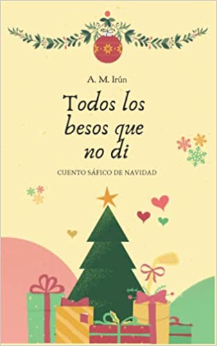 Todos los besos que no di