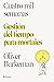 Cuatro mil semanas by Oliver Burkeman