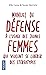 Manuel de défense à l'usage des jeunes femmes quiveulent se l... by Susie Herrick