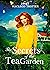 The Secrets of the Tea Garden (India Tea #4)