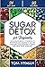 Sugar Detox for Beginners: ...