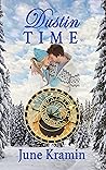 Dustin Time by June Kramin