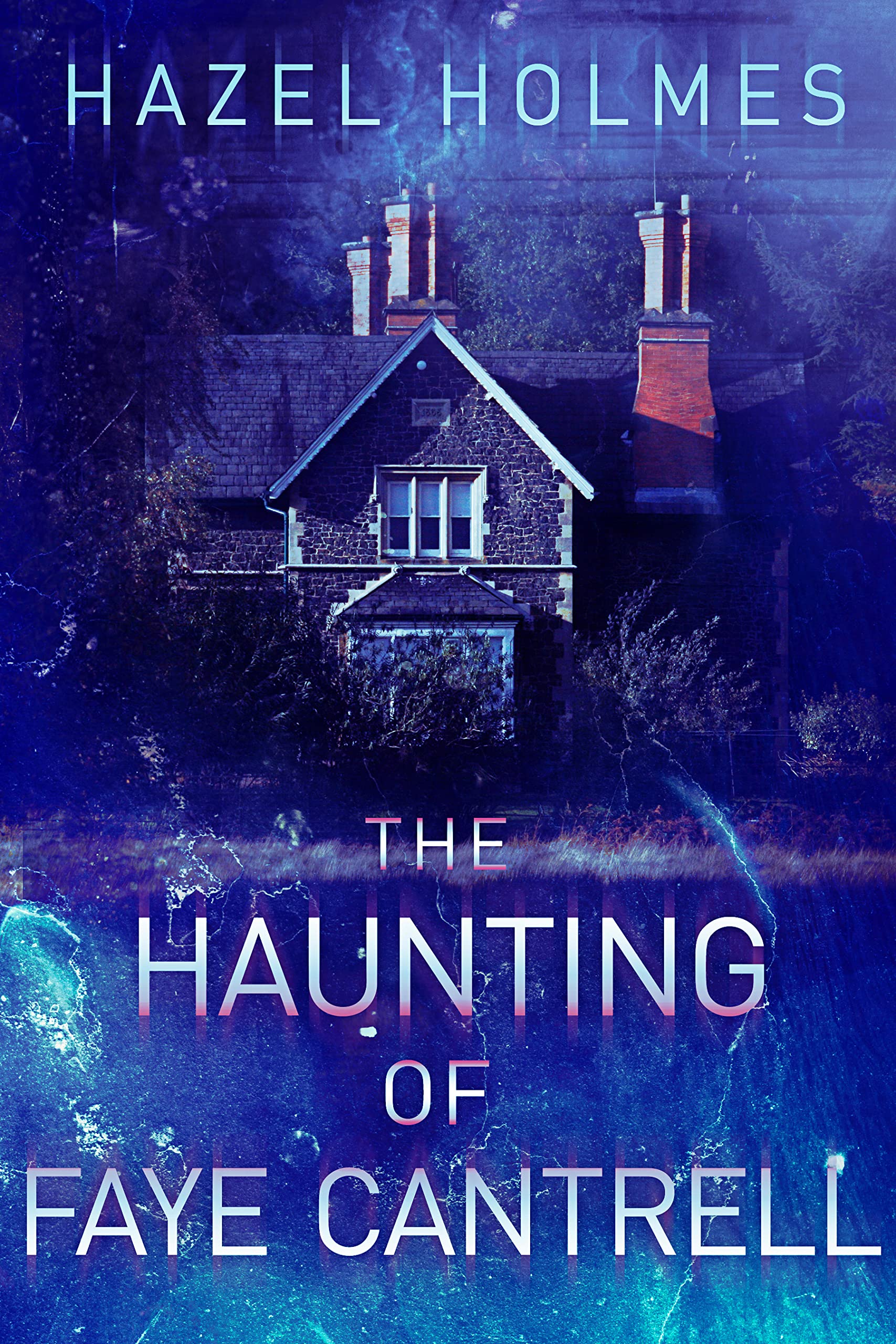 The Haunting of Faye Cantrell (Kindle Edition)