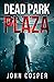 Dead Park Plaza