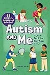 Autism and Me - A...