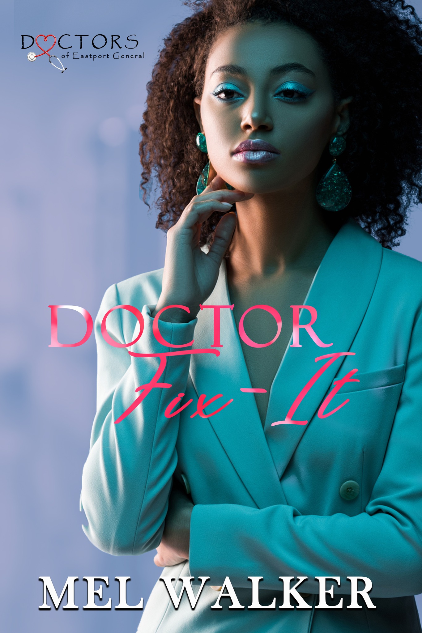 Doctor Fix-it (Doctors of Eastport General)