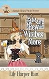 For a Few Witches...