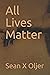 All Lives Matter