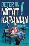 Beter Ol Mitat Karaman! by Doğu Yücel