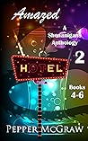 Amazed (Shenanigans #4-6)