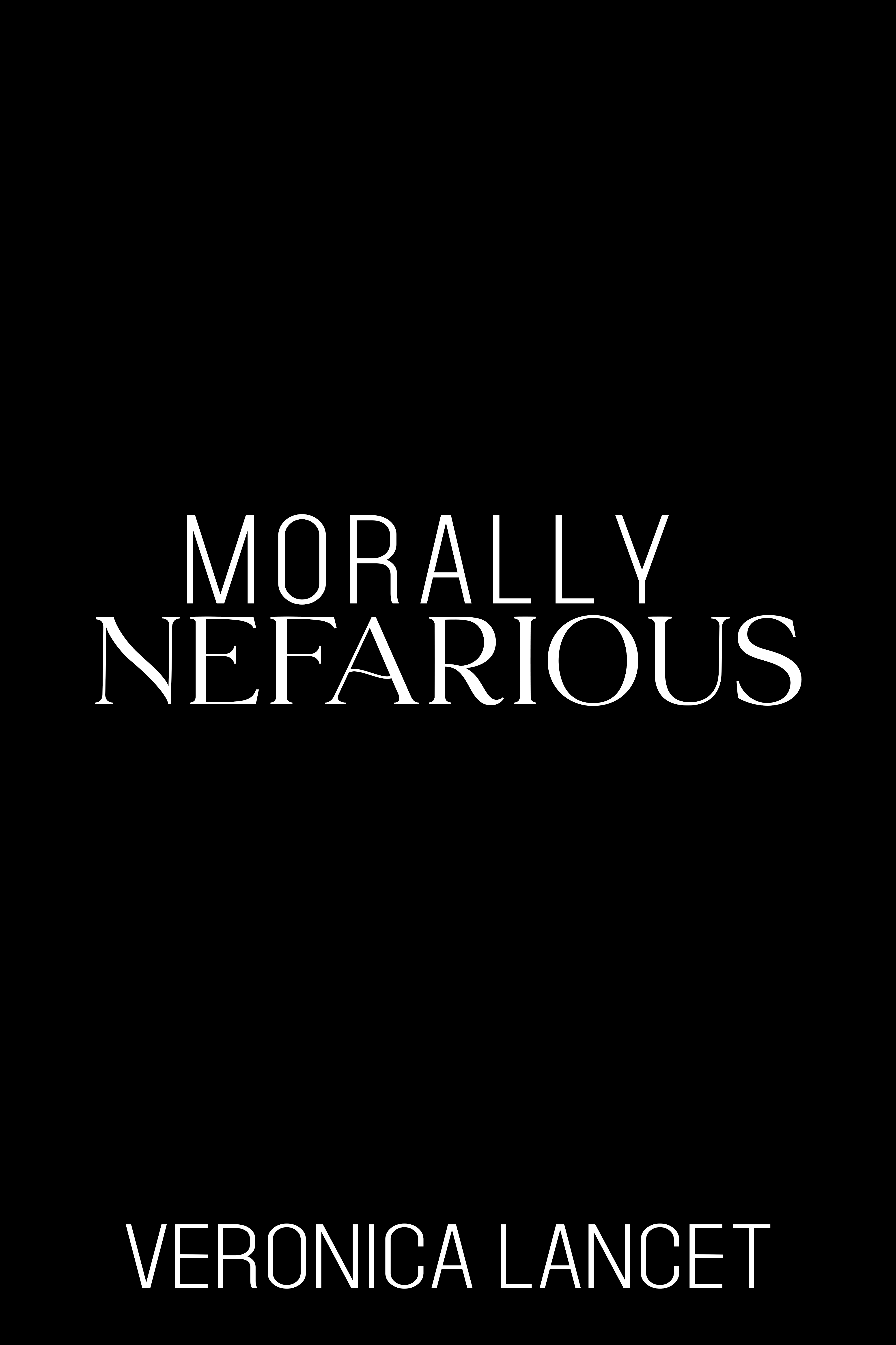 Morally Nefarious