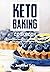 Keto Baking Cookbook: Easy ...