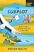 The Subplot: What China Is Reading and Why It Matters