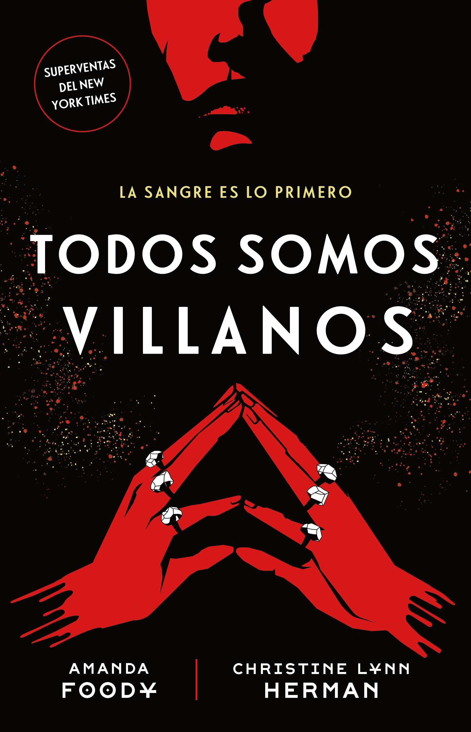Todos somos villanos (Todos somos villanos, #1)