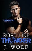 Soft Like Thunder